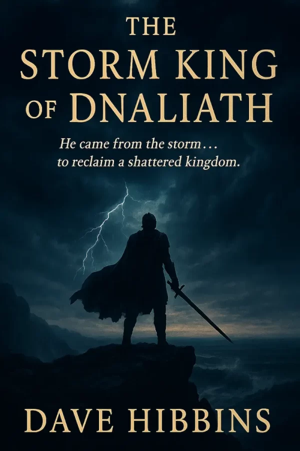 Cover of The Storm King of Dnaliath by Dave Hibbins – a fantasy novel featuring a lone figure under stormy skies atop a mountain